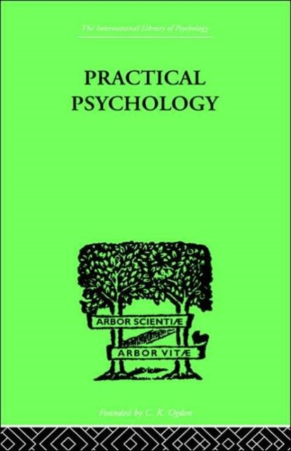 Practical Psychology : FOR STUDENTS OF EDUCATION, Hardback Book