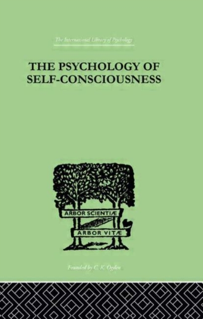 The Psychology Of Self-Conciousness, Hardback Book