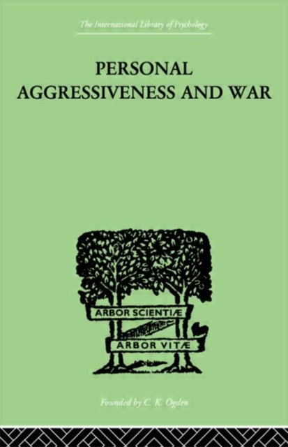 Personal Aggressiveness and War, Hardback Book