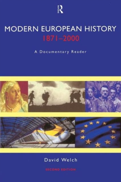 Modern European History, 1871-2000 : A Documentary Reader, Paperback / softback Book