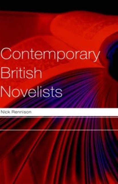 Contemporary British Novelists, Hardback Book