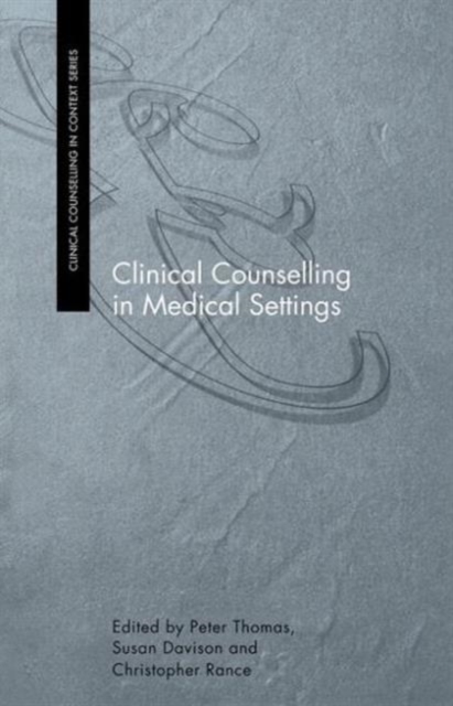 Clinical Counselling in Medical Settings, Paperback / softback Book
