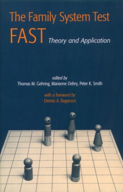 The Family Systems Test (FAST) : Theory and Application, Hardback Book