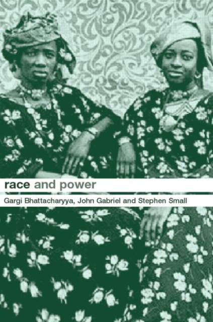 Race and Power : Global Racism in the Twenty First Century, Hardback Book