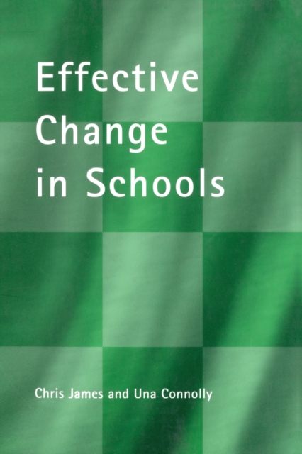 Effective Change in Schools, Paperback / softback Book