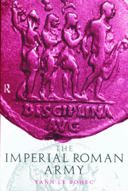 The Imperial Roman Army, Paperback / softback Book