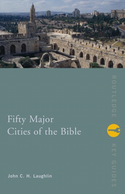 Fifty Major Cities of the Bible, Paperback / softback Book