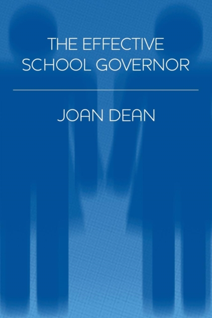 The Effective School Governor, Paperback / softback Book