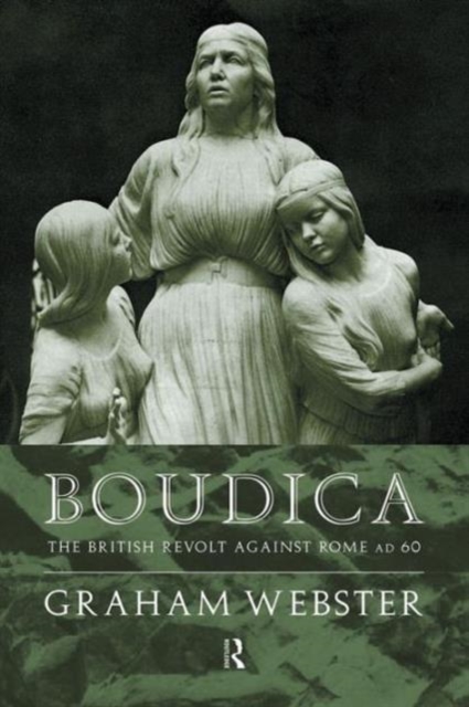 Boudica : The British Revolt Against Rome AD 60, Paperback / softback Book