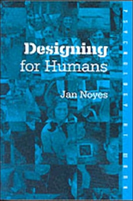 Designing for Humans, Paperback / softback Book