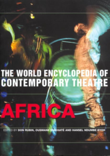 World Encyclopedia of Contemporary Theatre : Africa, Paperback / softback Book