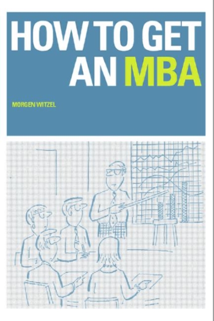 How to Get an MBA, Paperback / softback Book