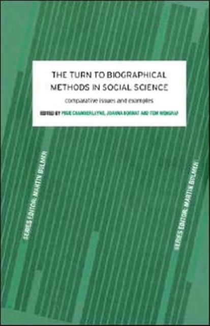 The Turn to Biographical Methods in Social Science : Comparative Issues and Examples, Hardback Book