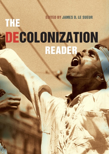The Decolonization Reader, Paperback / softback Book