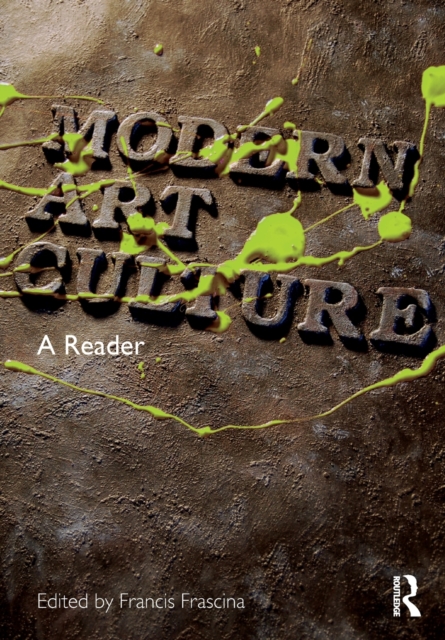 Modern Art Culture : A Reader, Paperback / softback Book