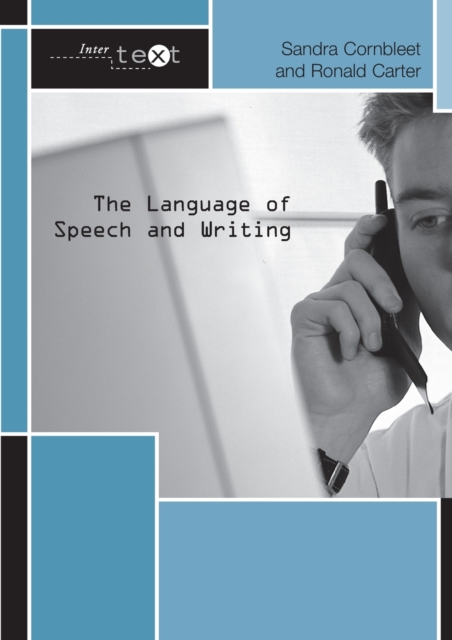 The Language of Speech and Writing, Paperback / softback Book