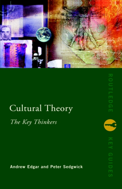 Cultural Theory: The Key Thinkers, Hardback Book