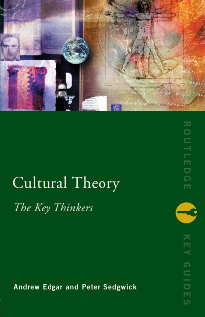 Cultural Theory: The Key Thinkers, Paperback / softback Book