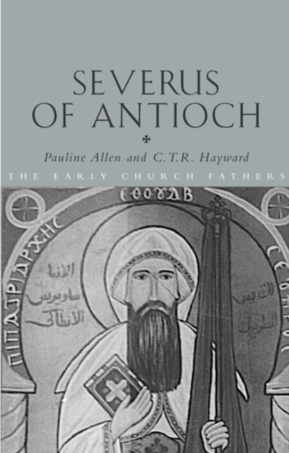 Severus of Antioch, Hardback Book