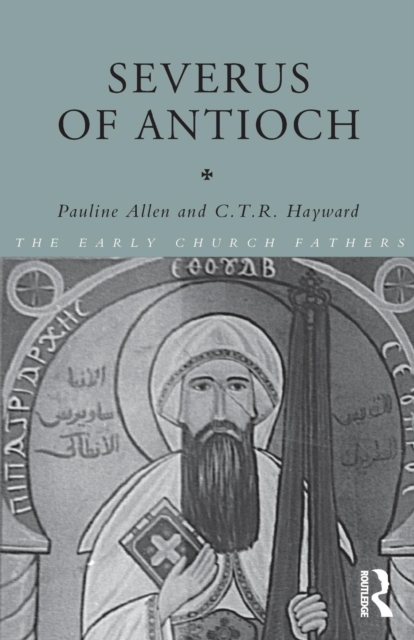 Severus of Antioch, Paperback / softback Book