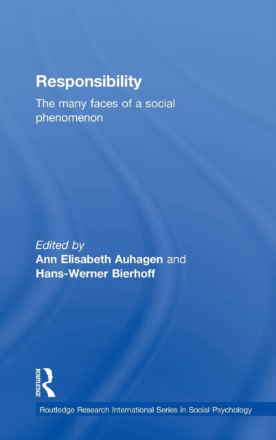 Responsibility : The Many Faces of a Social Phenomenon, Hardback Book