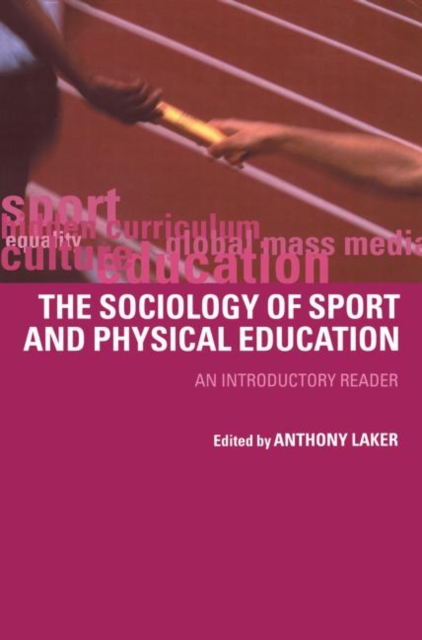 Sociology of Sport and Physical Education : An Introduction, Hardback Book