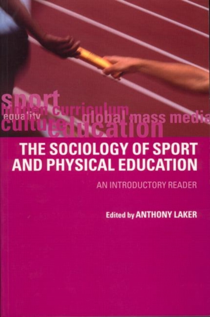 Sociology of Sport and Physical Education : An Introduction, Paperback / softback Book