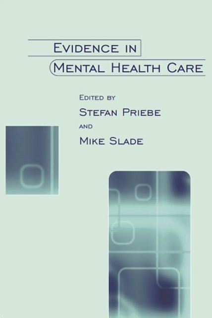 Evidence in Mental Health Care, Hardback Book