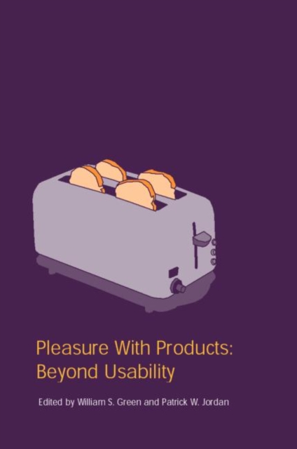 Pleasure With Products : Beyond Usability, Hardback Book