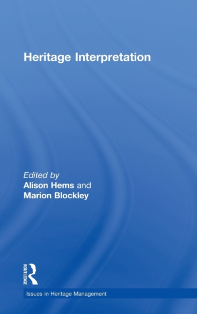 Heritage Interpretation, Hardback Book