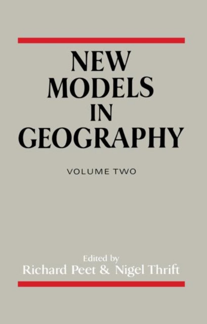 New Models In Geography V2, Hardback Book