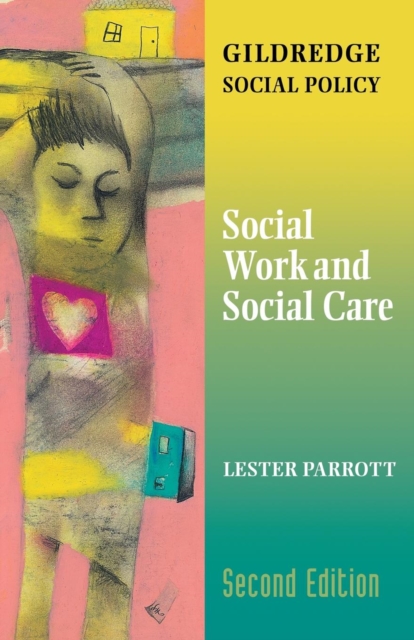 Social Work and Social Care, Paperback / softback Book