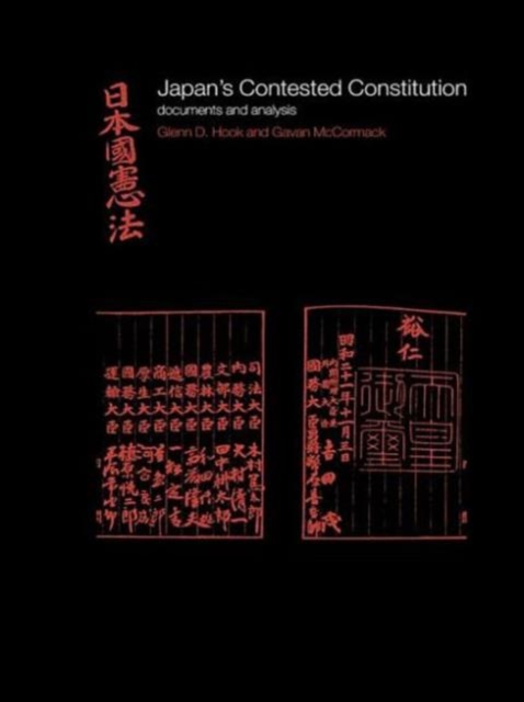 Japan's Contested Constitution : Documents and Analysis, Paperback / softback Book