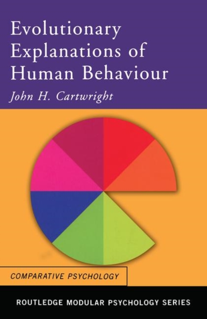 Evolutionary Explanations of Human Behaviour, Paperback / softback Book