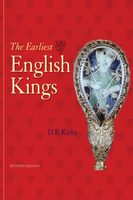 The Earliest English Kings, Paperback / softback Book