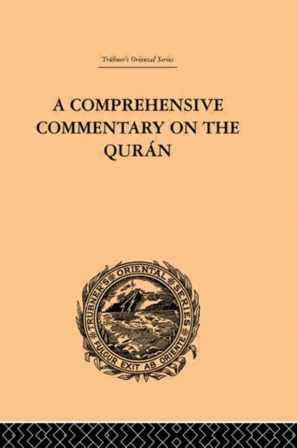 A Comprehensive Commentary on the Quran : Comprising Sale's Translation and Preliminary Discourse: Volume II, Hardback Book