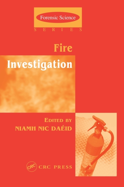 Fire Investigation, Hardback Book