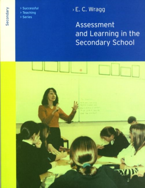 Assessment and Learning in the Secondary School, Paperback / softback Book