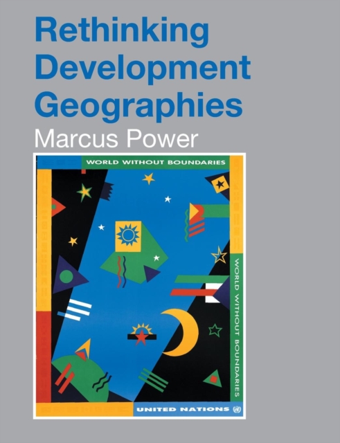 Rethinking Development Geographies, Paperback / softback Book