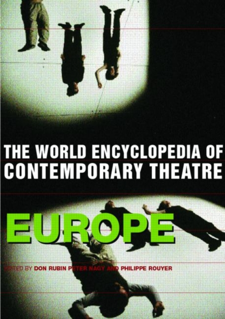 World Encyclopedia of Contemporary Theatre : Volume 1: Europe, Paperback / softback Book