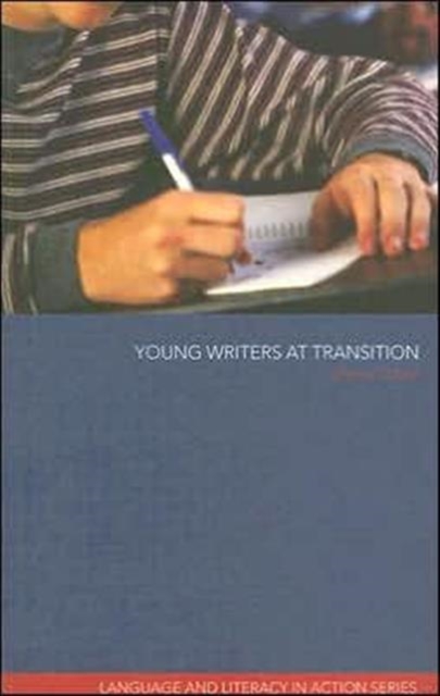 Young Writers at Transition, Paperback / softback Book