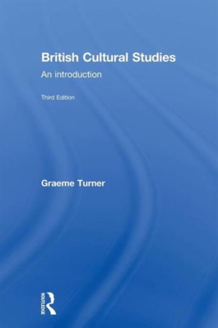 British Cultural Studies, Paperback / softback Book