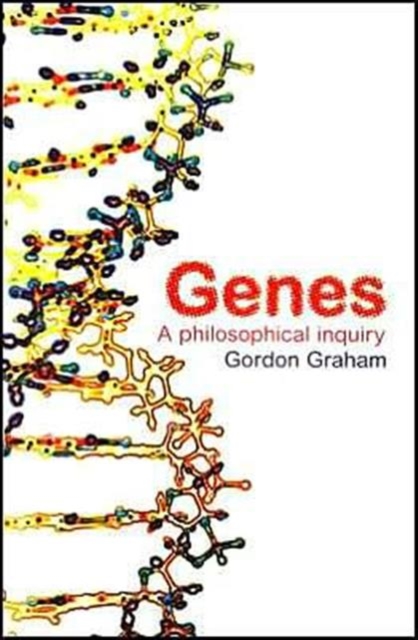 Genes: A Philosophical Inquiry, Hardback Book