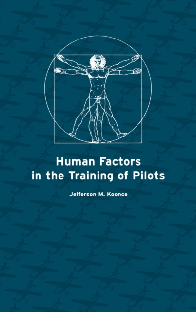 Human Factors in the Training of Pilots, Hardback Book