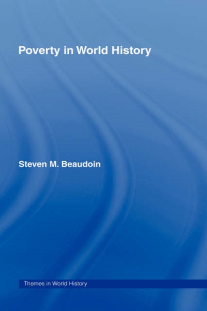 Poverty in World History, Hardback Book