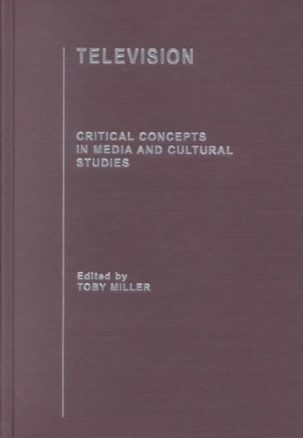 Television : Critical Concepts in Media and Cultural Studies, Multiple-component retail product Book