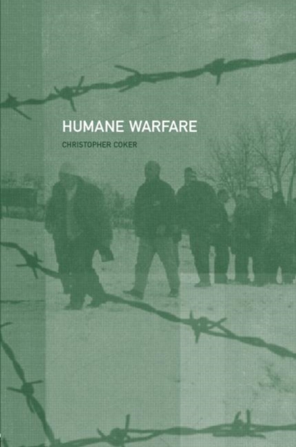 Humane Warfare, Paperback / softback Book