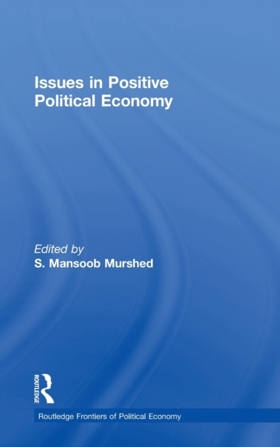 Issues in Positive Political Economy, Hardback Book