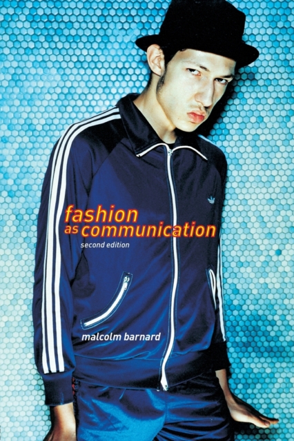 Fashion as Communication, Paperback / softback Book