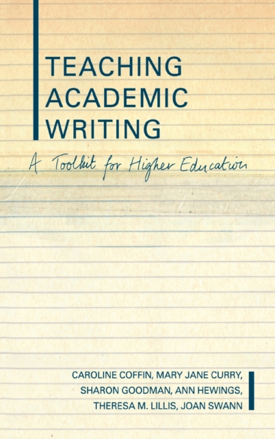 Teaching Academic Writing : A Toolkit for Higher Education, Hardback Book